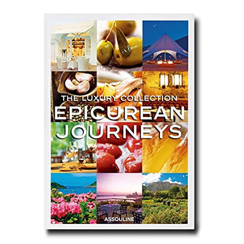 9781614281894: The Luxury Collection Epicurean Journeys [Lingua Inglese]