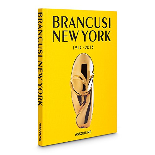 Beispielbild fr BRANCUSI NEW YORK, 1913-2013. zum Verkauf von Burwood Books