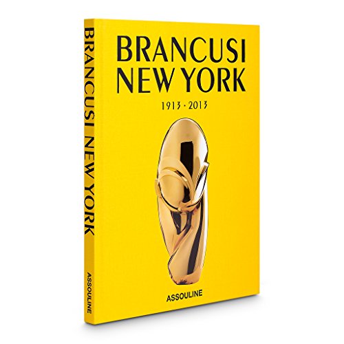 Brancusi New York: 1913-2013 (Trade)