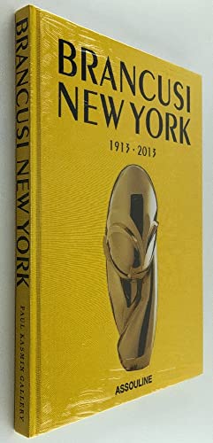 9781614281979: Brancusi New York 1913-2013