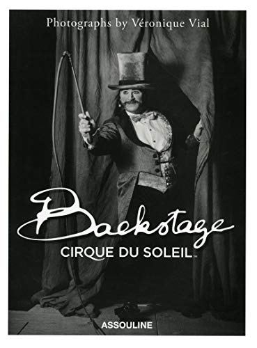 9781614282976: Backstage: Cirque du Soleil