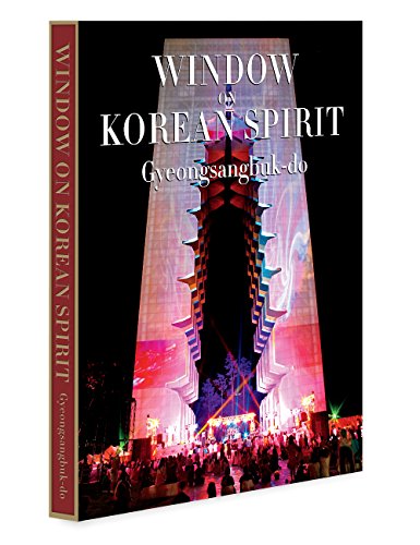 Stock image for Windows on Korean Spirit: Gyeongsangbuk-do for sale by Strand Book Store, ABAA