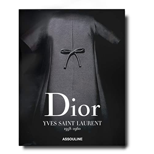 Stock image for Dior by Yves Saint Laurent: 1958-1960 - Catalogue Raisonn 2 -------- [ Texte en Franais ] for sale by Okmhistoire