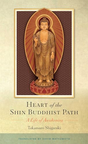 Stock image for Heart of the Shin Buddhist Path Format: Paperback for sale by INDOO