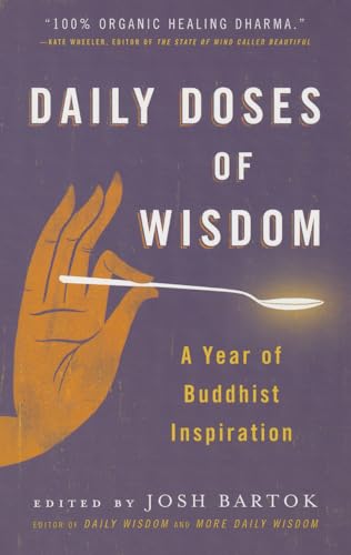 Beispielbild fr Daily Doses of Wisdom: A Year of Buddhist Inspiration zum Verkauf von SecondSale