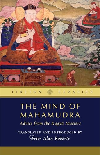 Imagen de archivo de The Mind of Mahamudra, 3: Advice from the Kagyu Masters a la venta por ThriftBooks-Dallas