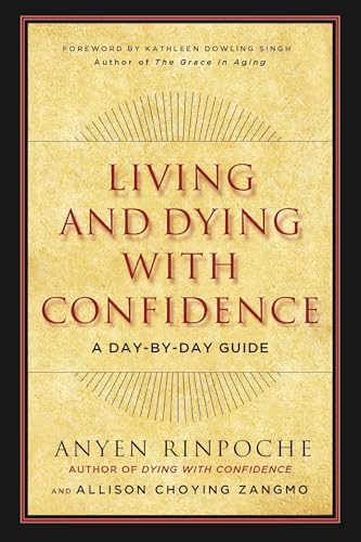 

Living and Dying with Confidence: A Day-by-Day Guide