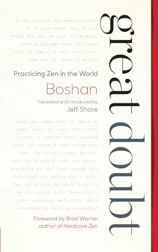 Stock image for Great Doubt: Practicing Zen in the World for sale by BooksRun