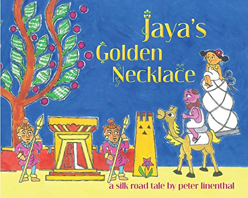 Beispielbild fr Jaya's Golden Necklace : A Silk Road Tale zum Verkauf von Better World Books: West
