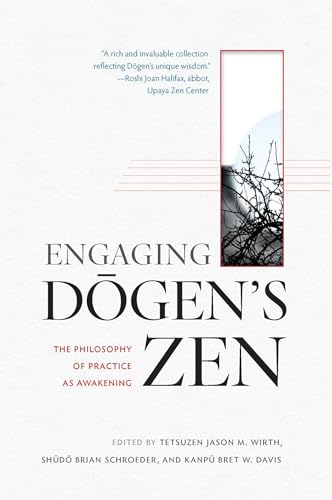 Imagen de archivo de Engaging Dogen's Zen: The Philosophy of Practice as Awakening a la venta por Book Outpost