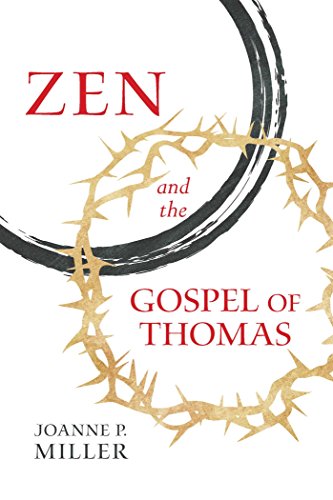 Beispielbild fr Zen and the Gospel of Thomas zum Verkauf von WorldofBooks