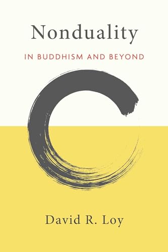 Stock image for Nonduality : In Buddhism and Beyond for sale by Better World Books: West