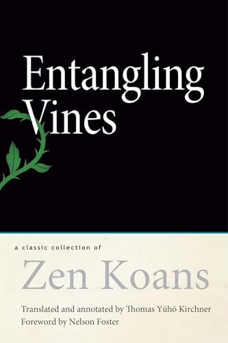 Stock image for Entangling Vines: A Classic Collection of Zen Koans for sale by ThriftBooks-Atlanta