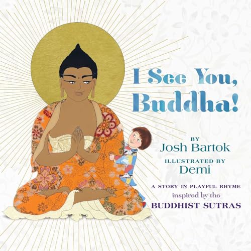 Imagen de archivo de I See You, Buddha a la venta por Book Outpost