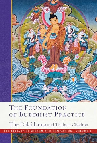 Stock image for The Foundation of Buddhist Practice (2) (The Library of Wisdom and Compassion) for sale by Goodwill of Colorado