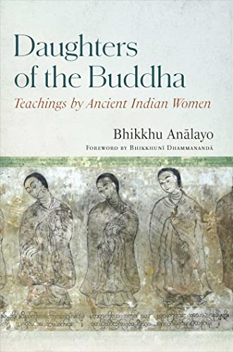 9781614298410: Daughters of the Buddha: Teachings by Ancient Indian Women