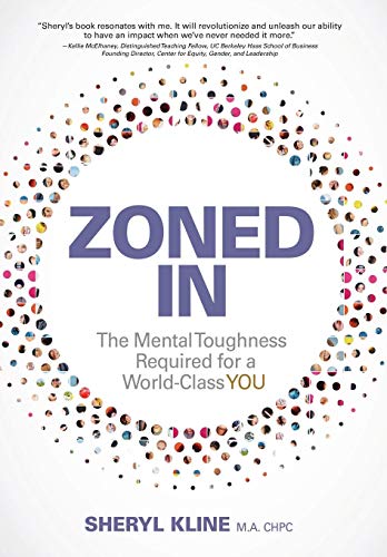 Stock image for Zoned in: The Mental Toughness Required for a World Class YOU for sale by Goodwill of Colorado