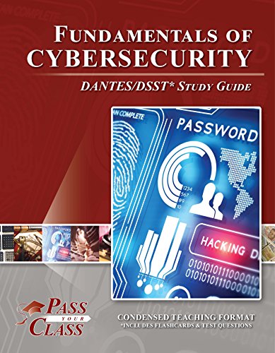 Beispielbild fr Fundamentals of Cybersecurity DANTES/DSST Test Study Guide - PassYourClass zum Verkauf von SecondSale