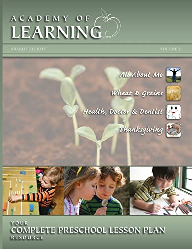 Beispielbild fr ACADEMY OF LEARNING Your Complete Preschool Lesson Plan Resource - Volume 3 (Preschool Lesson Plans) zum Verkauf von Lucky's Textbooks