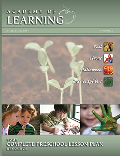 Beispielbild fr ACADEMY OF LEARNING Your Complete Preschool Lesson Plan Resource - Volume 2 (Preschool Lesson Plans) zum Verkauf von Lucky's Textbooks