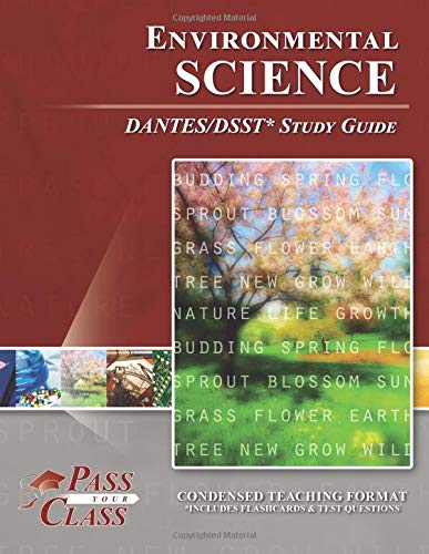 

Environmental Science Dantes / Dsst Test Study Guide