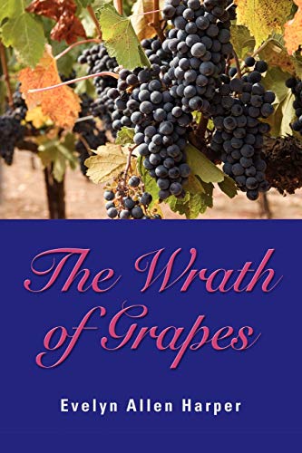 9781614342854: The Wrath of Grapes: The Accidental Mystery Series - Book Three