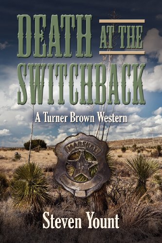 Beispielbild fr Death at the Switchback: A Turner Brown Western zum Verkauf von Xochi's Bookstore & Gallery