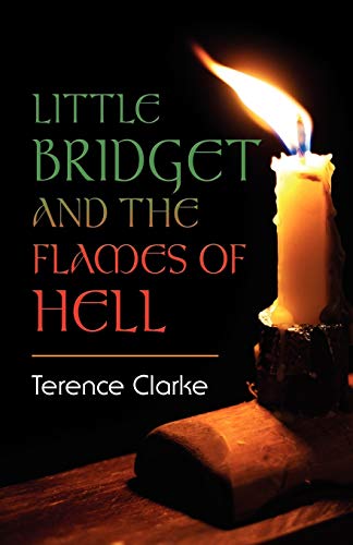 Stock image for Little Bridget and the Flames of Hell for sale by Lucky's Textbooks
