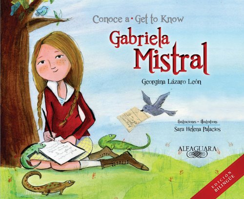 Imagen de archivo de Conoce a Gabriela Mistral : Get to Know Gabriela Mistral a la venta por Better World Books