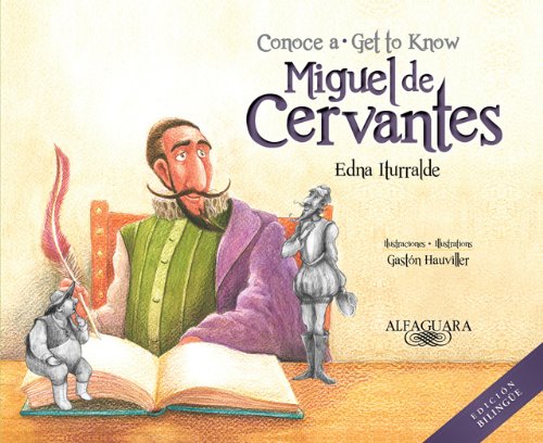 9781614353522: Conoce a Miguel de Cervantes / Get to Know Miguel de Cervantes (Personajes del mundo hispnico / Historical Figures of the Hispanic World)