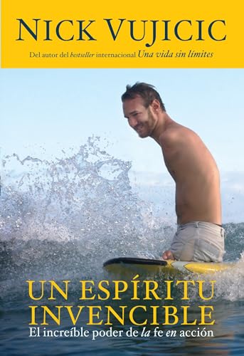 Beispielbild fr Un Espiritu Invencible / Unstoppable : El Increble Poder de la Fe en Accin zum Verkauf von Better World Books