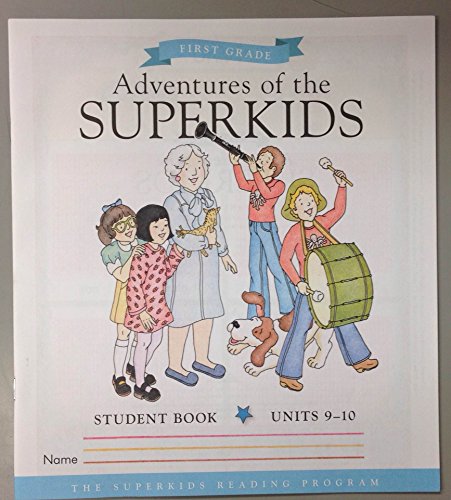 

First Grade Adventures of the Superkids Student Book Units 9-12 [Paperback] Roland Reading Foundation