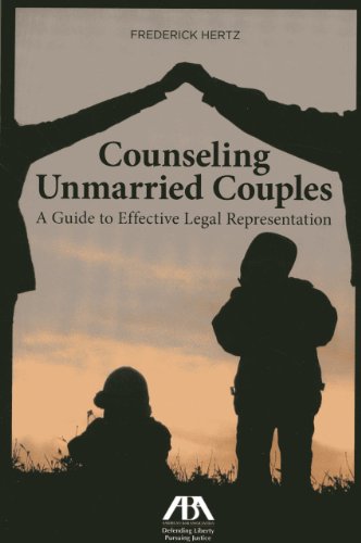 Stock image for Counseling Unmarried Couples: A Guide to Effective Legal Representation for sale by HPB-Red