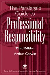 Stock image for The Paralegal's Guide to Professional Responsibility for sale by ThriftBooks-Dallas