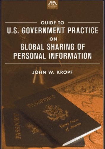 9781614383086: Guide to U.S. Government Practice on Global Sharing of Personal Information