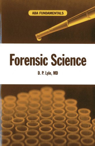 Beispielbild fr Forensic Science (ABA Fundamentals) zum Verkauf von HPB-Red