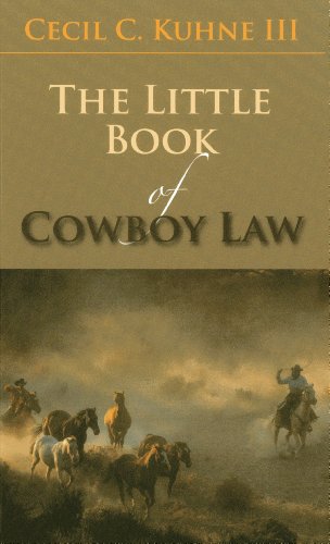9781614385103: The Little Book of Cowboy Law (Aba Little Books Series)
