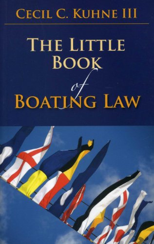 Stock image for The Little Book of Boating Law (ABA Little Books Series) for sale by GF Books, Inc.