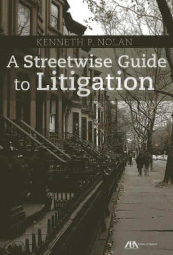9781614387558: A Streetwise Guide to Litigation