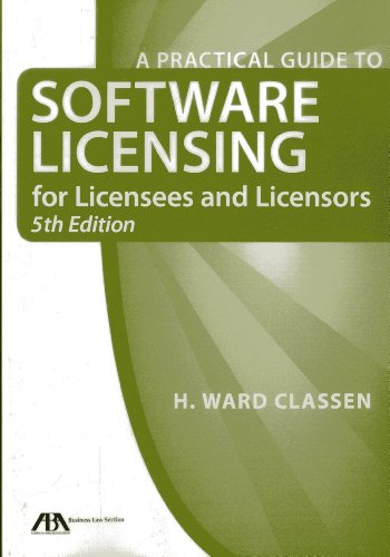 Stock image for A Practical Guide to Software Licensing for Licensees and Licensors [With CDROM] for sale by ThriftBooks-Dallas