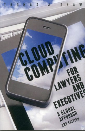Stock image for Cloud Computing for Lawyers and Executives: A Global Approach for sale by HPB-Red