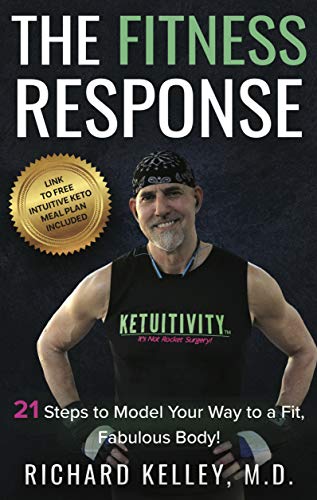 9781614480334: The Fitness Response: 21 Steps to 'Model' Your Way to a Fit, Fabulous Body!