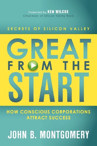 Imagen de archivo de Great From The Start: How Conscious Corporations Attract Success a la venta por SecondSale