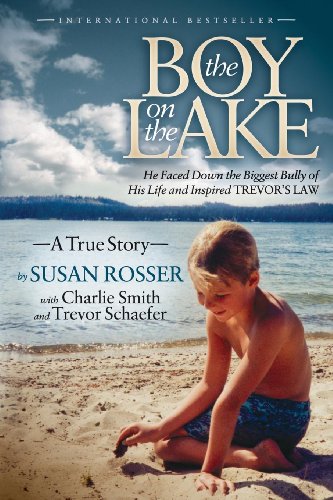 Imagen de archivo de The Boy on the Lake : He Faced down the Biggest Bully of His Life and Inspired Trevor's Law a la venta por Better World Books