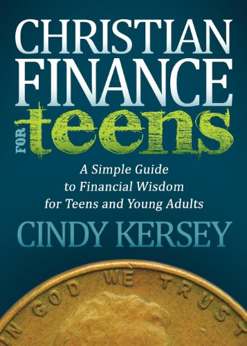 Imagen de archivo de Christian Finance for Teens: A Simple Guide to Financial Wisdom for Teens and Young Adults (Faith) a la venta por BooksRun