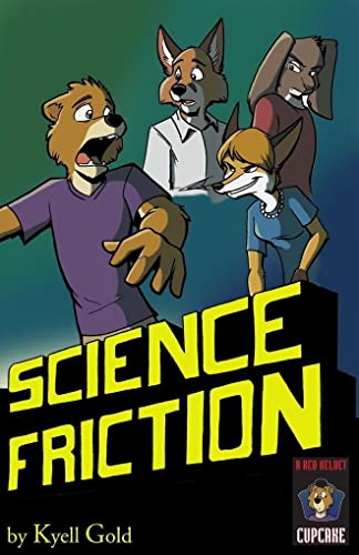 9781614500278: Science Friction: 3 (Cupcakes)