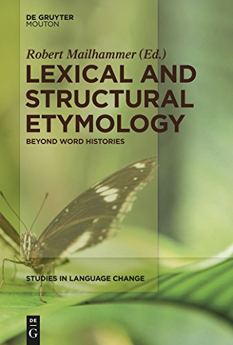 Imagen de archivo de Lexical and Structural Etymology Beyond Word Histories 11 Studies in Language Change SLC, 11 a la venta por PBShop.store US