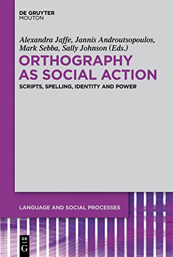 9781614511366: Orthography as Social Action: Scripts, Spelling, Identity and Power: 3 (Language and Social Processes [LSP], 3)