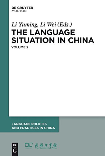 9781614514008: The Language Situation in China, Volume 2 (Language Policies and Practices in China [Lppc]) (Language Policies and Practices in China [LPPC], 2)
