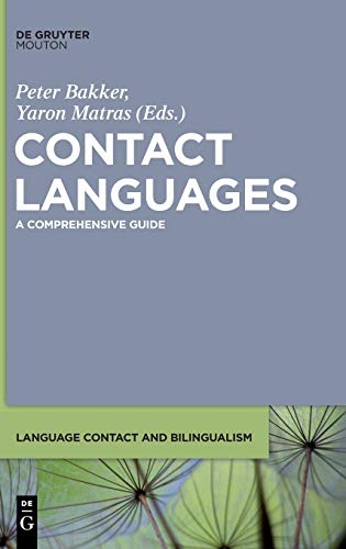 9781614514763: Contact Languages: A Comprehensive Guide